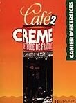 Die besten Creme-Café-Produkte im französischen Vergleich: Analyse und Bewertung